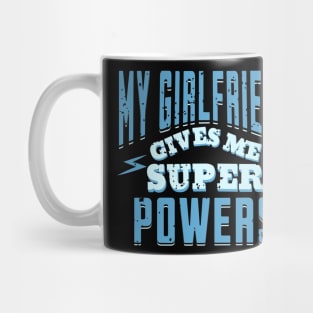 My Girlfriend Gives Me Superpowers, Funny I Love My Girlfriend, Birthday, Christmas, Valentines, Gifts, 2024, 2023, Mug